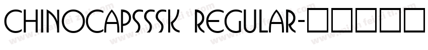 ChinoCapsSSK Regular字体转换